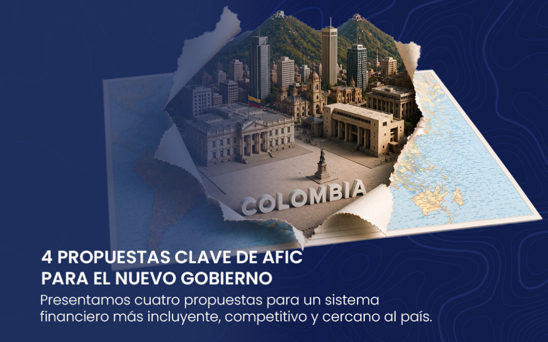 4 propuestas clave de AFIC para el nuevo Gobierno